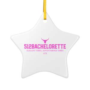 512Bachelorette Austin Bachelorette Ornament — Bride Squad Keepsake Star Ornament